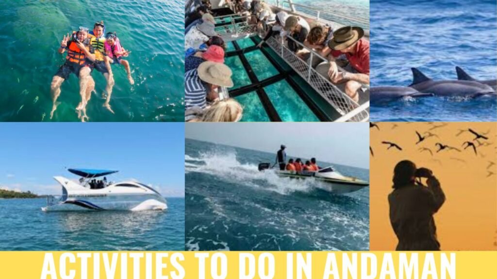 Activities to Do In Andaman- Water Activities in Andaman for 2024 Tour